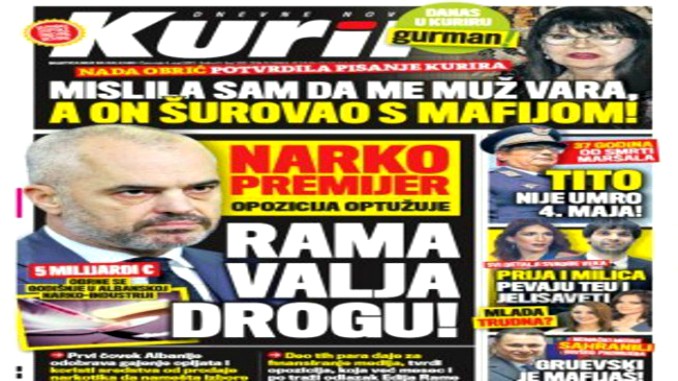 Serbian Media ‘Kurir’ provokes Albania: Edi Rama the Drug’s PM